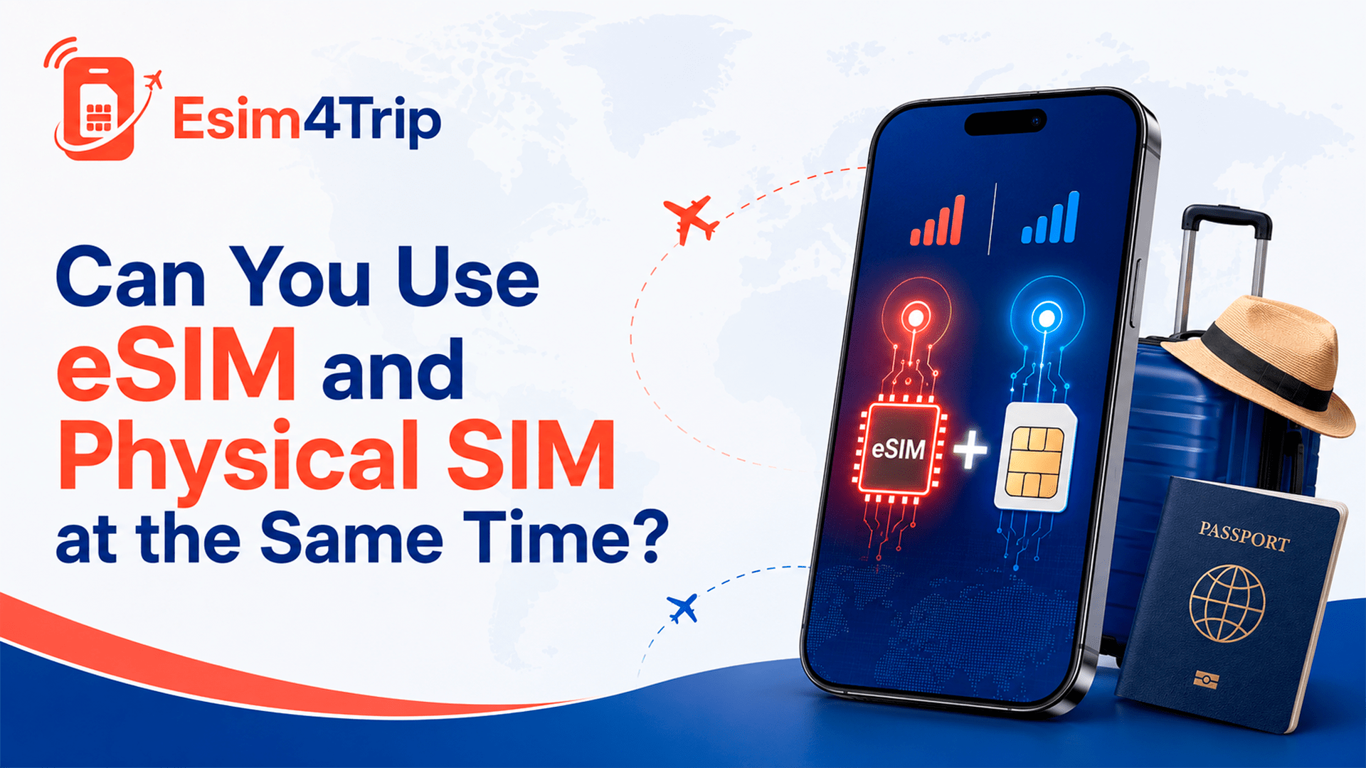 eSIM and physical SIM at the same time for travel